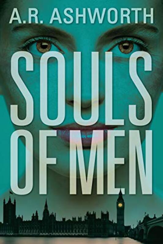 Book cover for "Souls of Men" by AR Ashworth