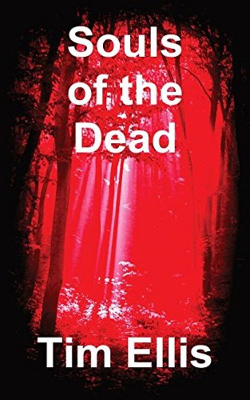 Book cover for "Souls of the Dead" by Tim Ellis