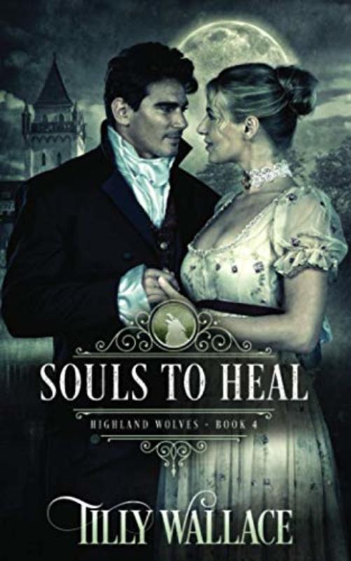 Book cover for "Souls to Heal" by Tilly Wallace