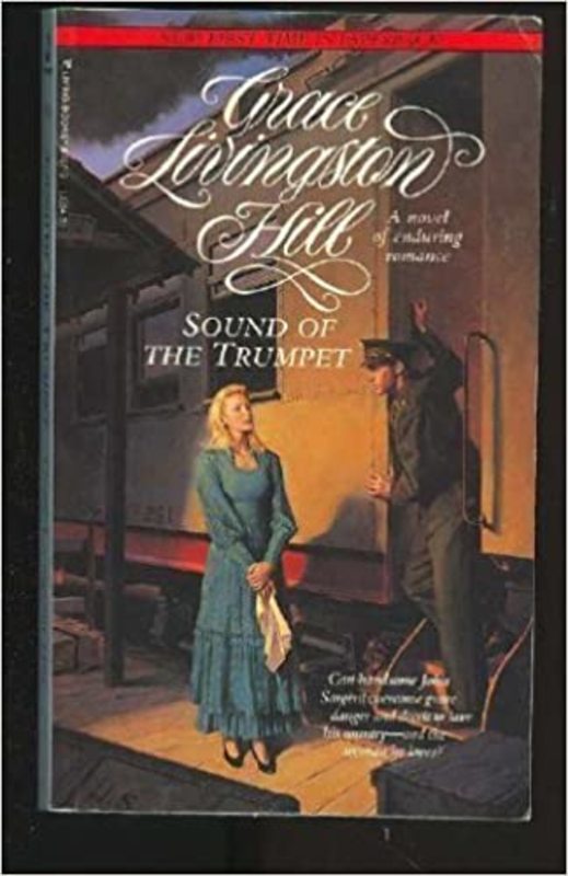 Book cover for "Sound of the Trumpet" by Grace Livingston Hill