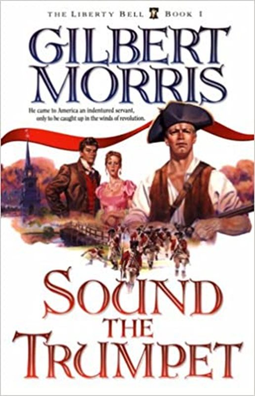 Book cover for "Sound the Trumpet" by Gilbert Morris