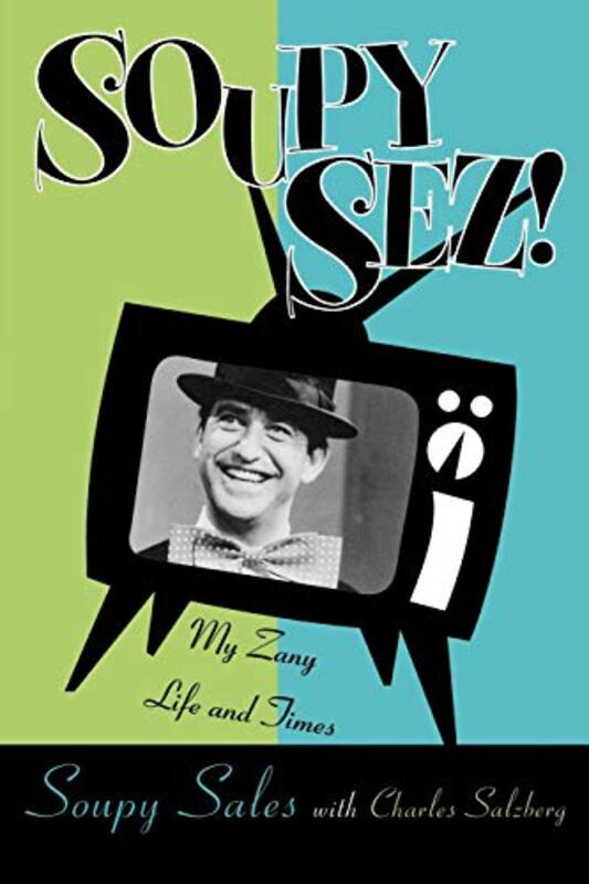 Book cover for "Soupy Sez!" by Charles Salzberg