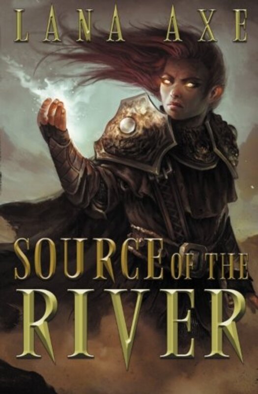 Book cover for "Source of the River" by Lana Axe