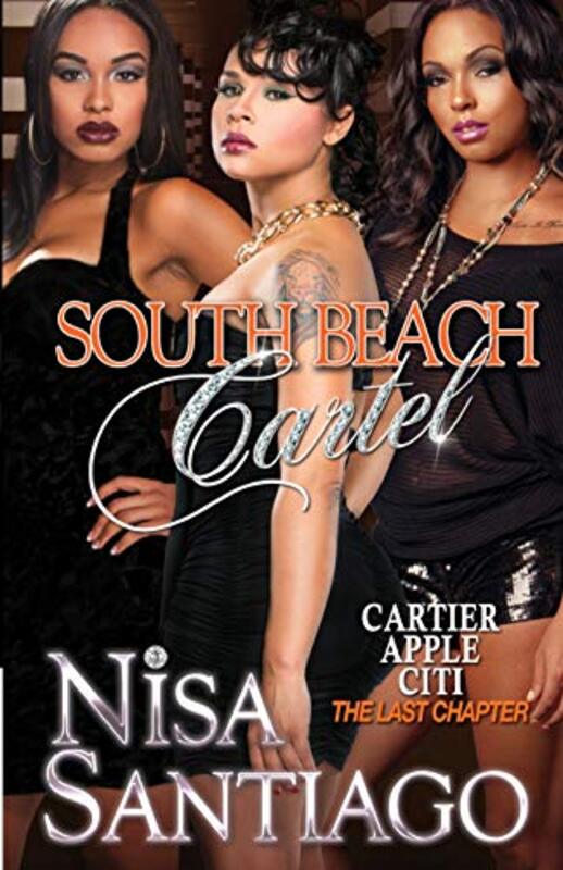 Book cover for "South Beach Cartel - Part 1" by Nisa Santiago