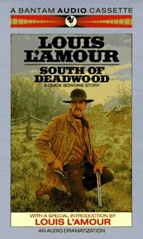 Book cover for "South of Deadwood" by Louis LAmour