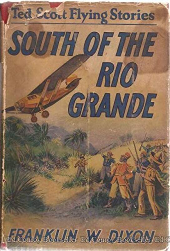 Book cover for "South of the Rio Grande" by Franklin W Dixon