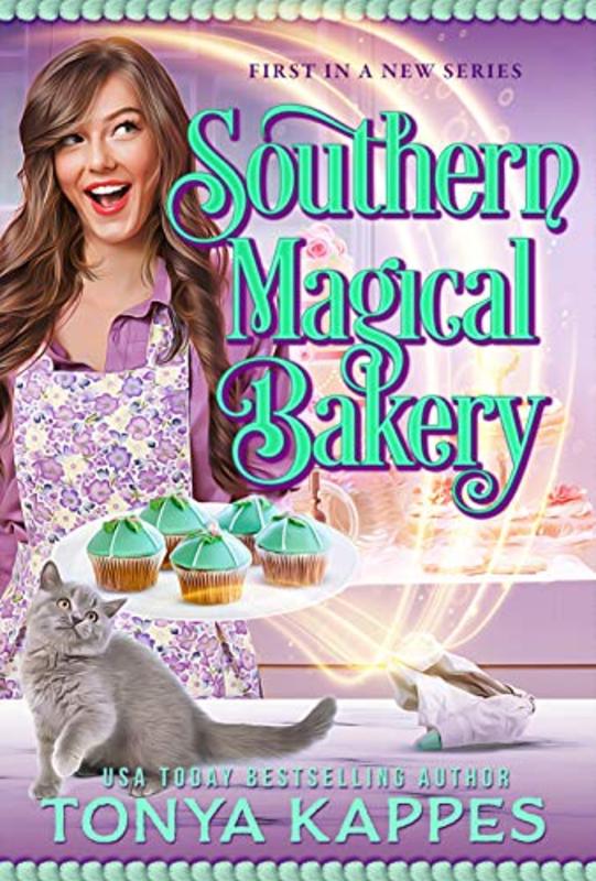 Book cover for "Southern Magical Bakery" by Tonya Kappes