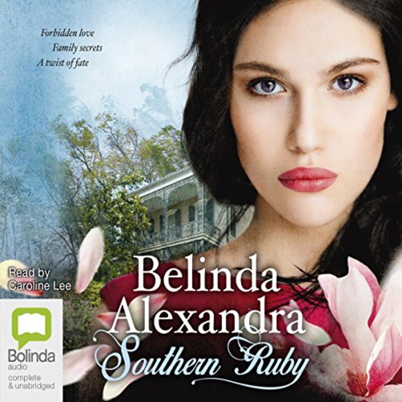 Book cover for "Southern Ruby" by Belinda Alexandra