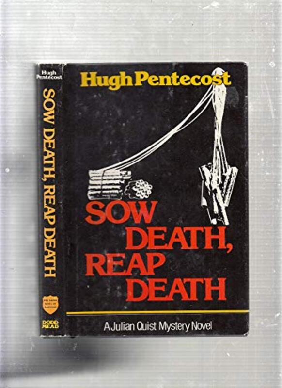 Book cover for "Sow Death, Reap Death" by Hugh Pentecost