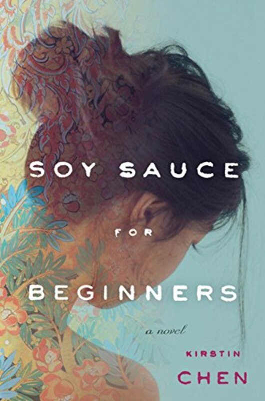 Book cover for "Soy Sauce for Beginners" by Kirstin Chen