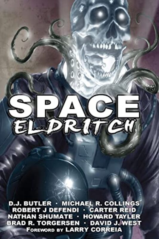 Book cover for "Space Eldritch" by DJ Butler
