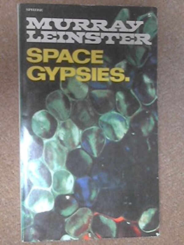Book cover for "Space Gypsies" by Murray Leinster