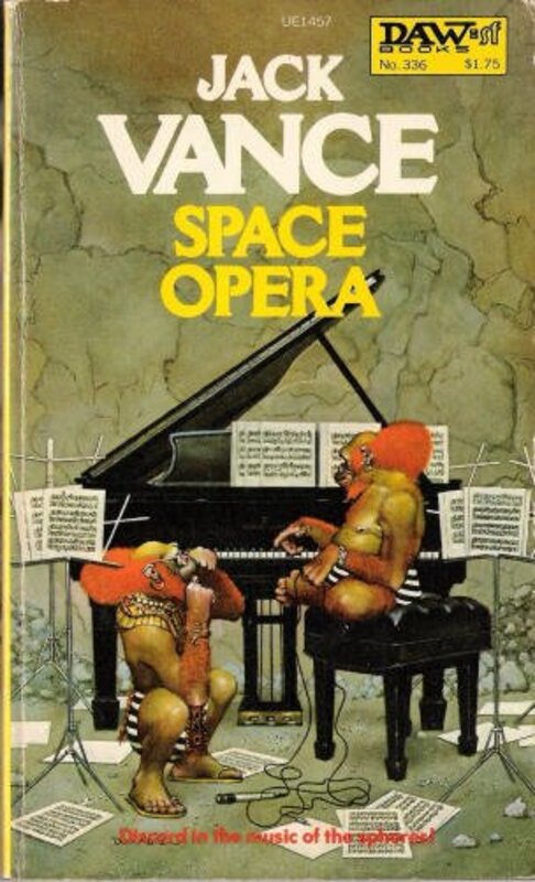Book cover for "Space Opera" by Jack Vance