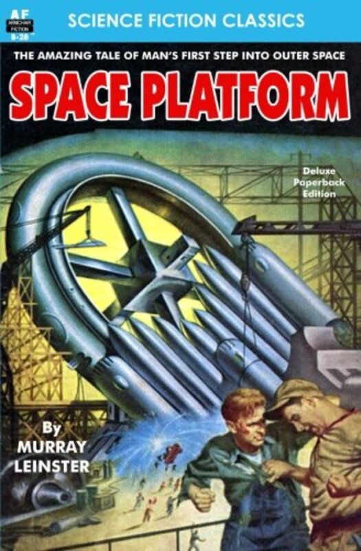 Book cover for "Space Platform" by Murray Leinster