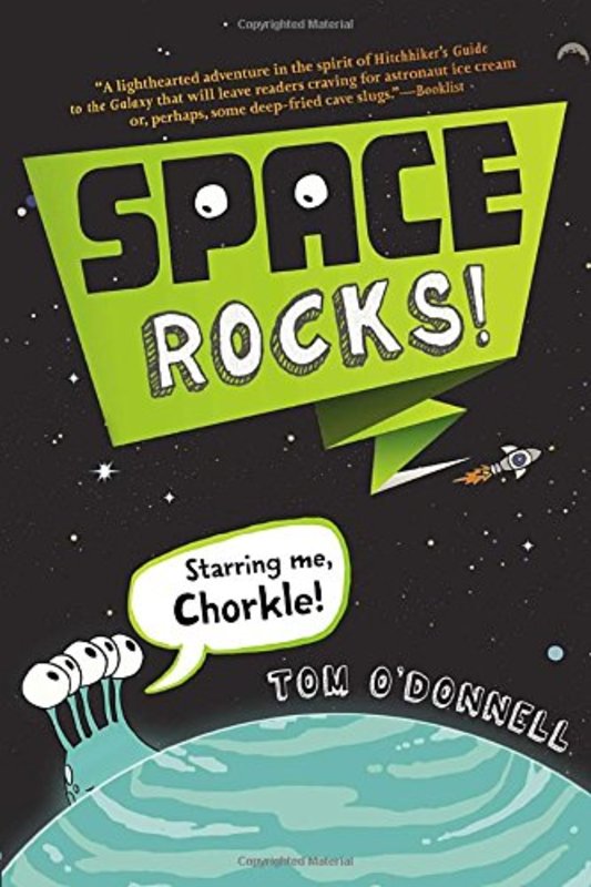 Book cover for "Space Rocks!" by Tom O’Donnell