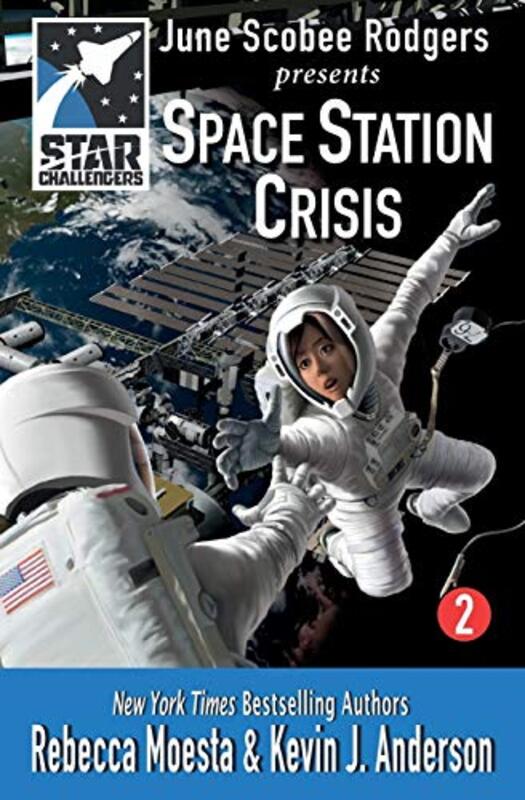 Book cover for "Space Station Crisis" by Kevin J Anderson