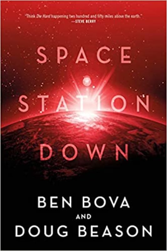Book cover for "Space Station Down" by Ben Bova