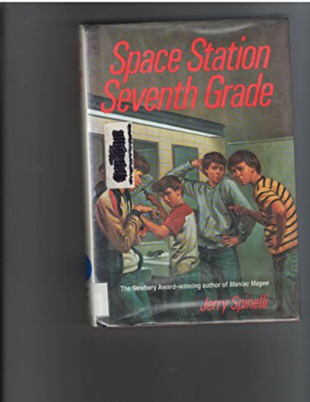 Book cover for "Space Station Seventh Grade" by Jerry Spinelli