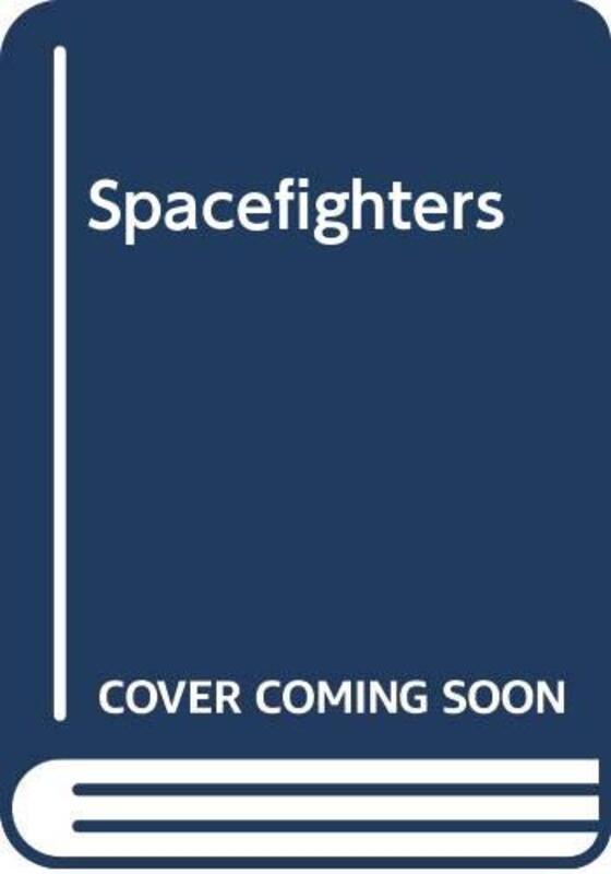 Book cover for "Spacefighters" by Joe Haldeman