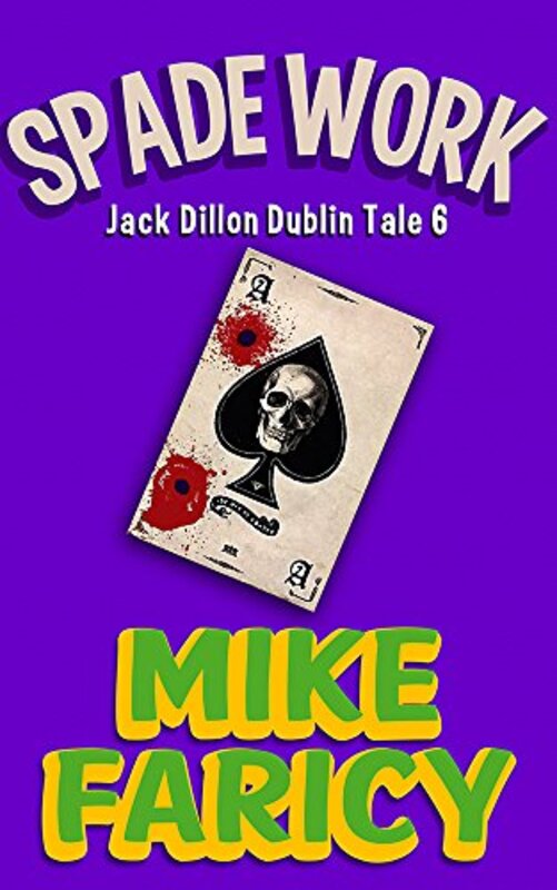 Book cover for "Spade Work" by Mike Faricy