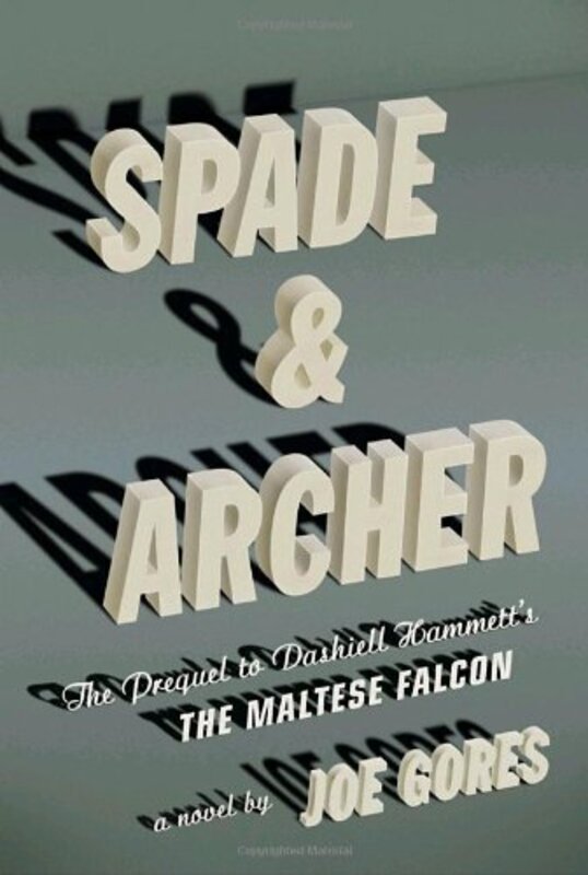 Book cover for "Spade and Archer" by Joe Gores