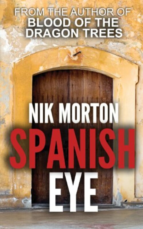 Book cover for "Spanish Eye" by Nik Morton