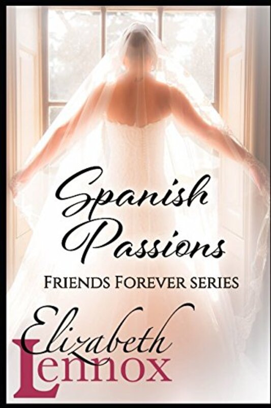 Book cover for "Spanish Passions" by Elizabeth Lennox