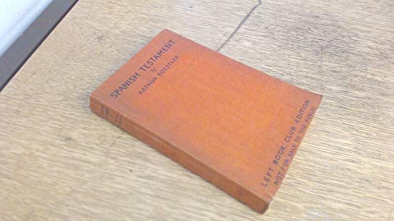 Book cover for "Spanish Testament" by Arthur Koestler