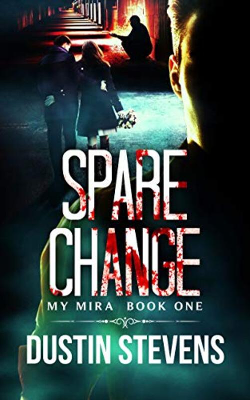 Book cover for "Spare Change" by Dustin Stevens