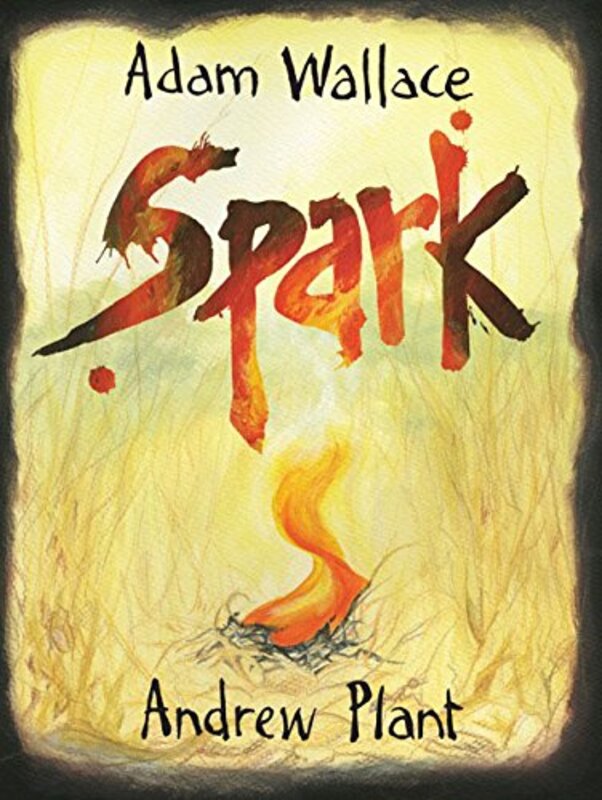 Book cover for "Spark" by Adam Wallace