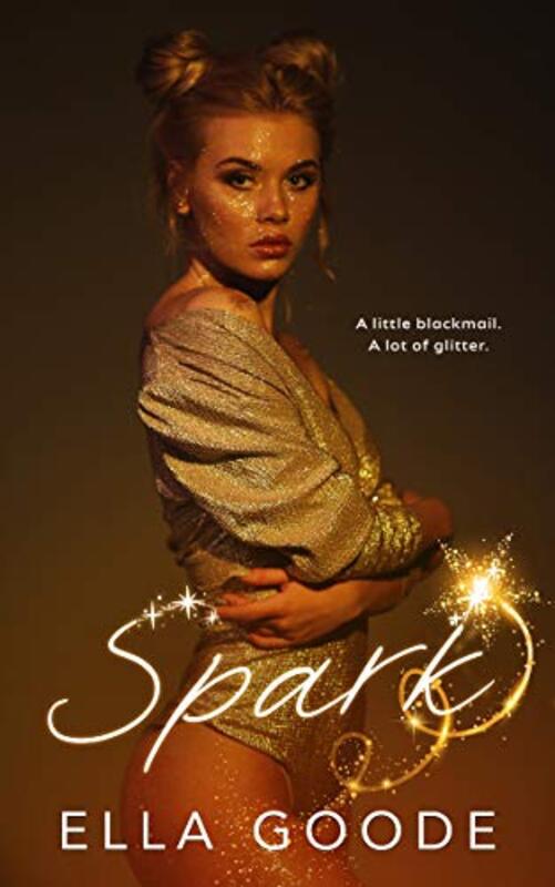 Book cover for "Spark" by Ella Goode