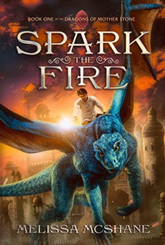 Book cover for "Spark the Fire" by Melissa McShane