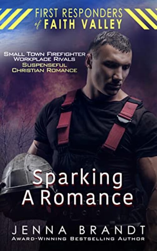 Book cover for "Sparking A Romance" by Jenna Brandt