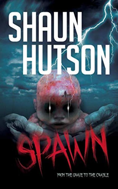 Book cover for "Spawn" by Shaun Hutson