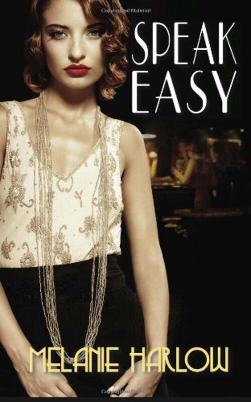 Book cover for "Speak Easy" by Melanie Harlow
