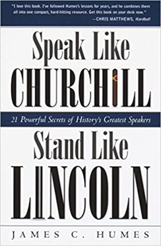 Book cover for "Speak Like Churchill, Stand Like Lincoln" by James C. Humes
