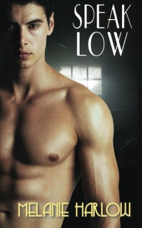 Book cover for "Speak Low" by Melanie Harlow