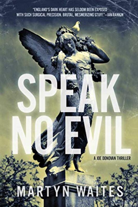 Book cover for "Speak No Evil" by Martyn Waites