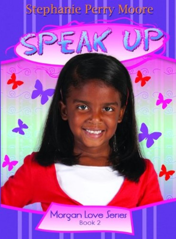 Book cover for "Speak Up" by Stephanie Perry Moore