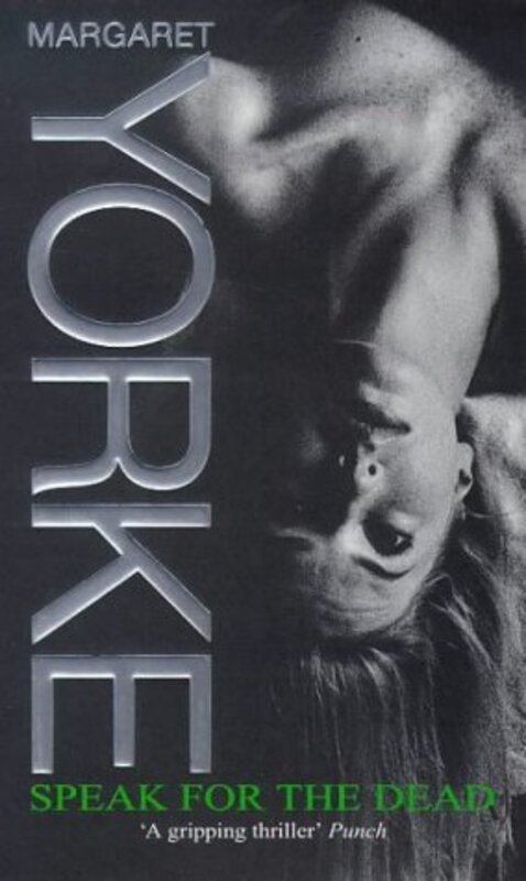 Book cover for "Speak for the Dead" by Margaret Yorke