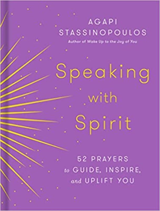 Book cover for "Speaking with Spirit" by Agapi Stassinopoulos