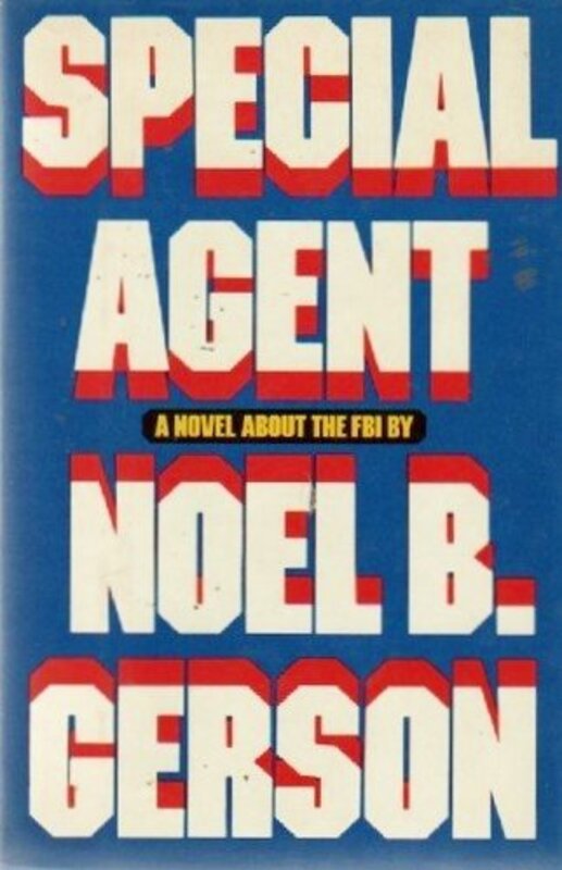 Book cover for "Special Agent" by Noel Gerson