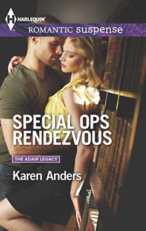 Book cover for "Special Ops Rendezvous" by Karen Anders