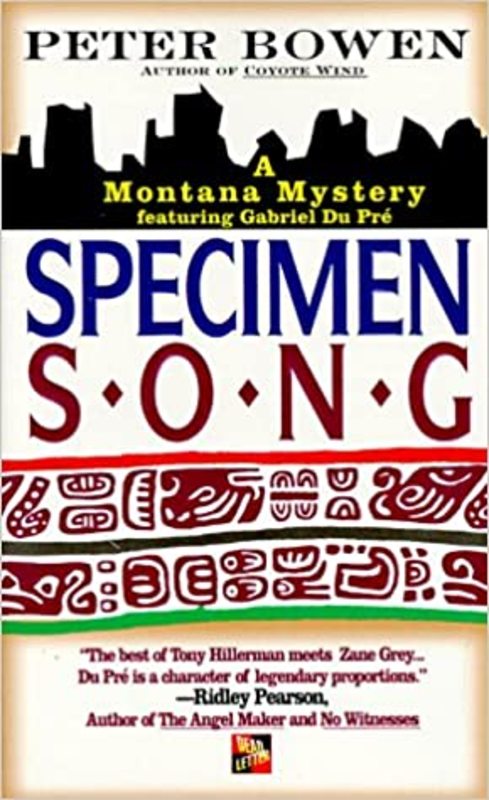 Book cover for "Specimen Song" by Peter Bowen