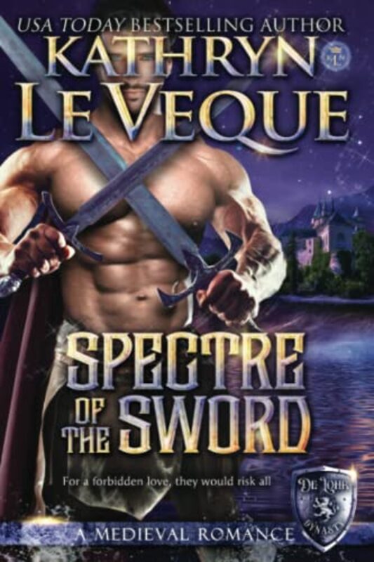 Book cover for "Spectre of the Sword" by Kathryn Le Veque