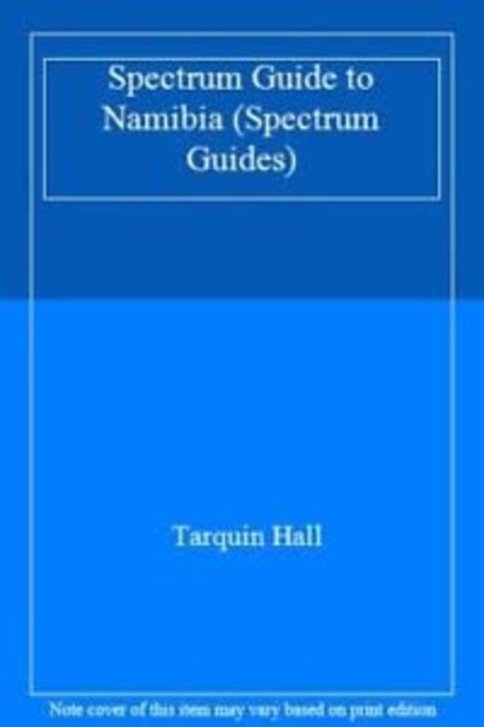 Book cover for "Spectrum Guide to Namibia" by Tarquin Hall
