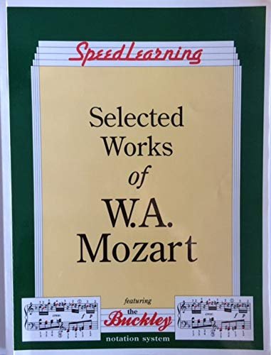 Book cover for "Speedlearning Selected Works of W.A. Mozart" by William F Buckley Jr