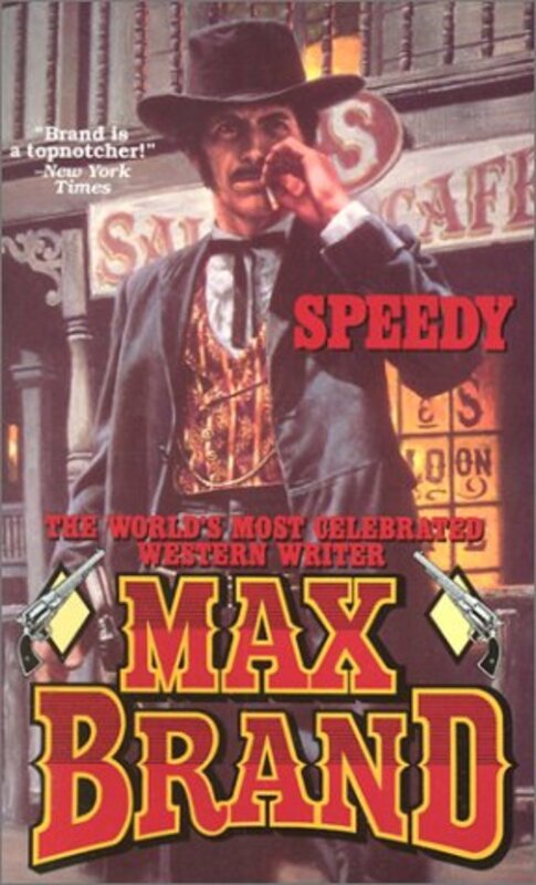 Book cover for "Speedy" by Max Brand