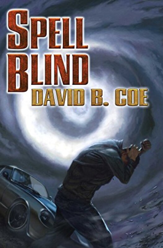 Book cover for "Spell Blind" by David B Coe