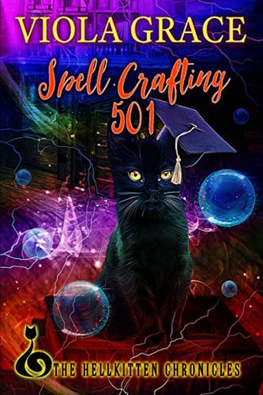 Book cover for "Spell Crafting 501" by Viola Grace